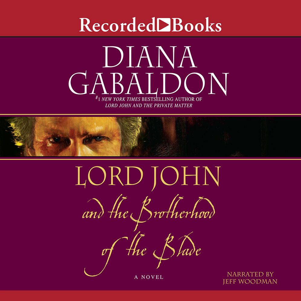 Lord John and the Brotherhood of the Blade (Lord John Grey Series)