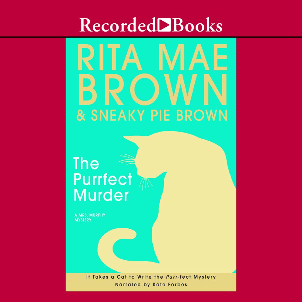 The Purrfect Murder (Mrs. Murphy Series #16)