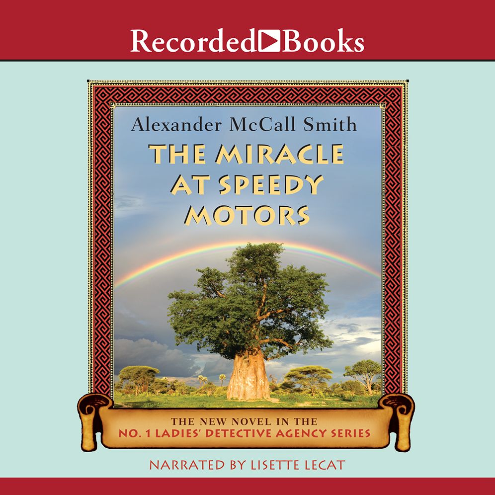 The Miracle at Speedy Motors (No. 1 Ladies' Detective Agency Series #9)
