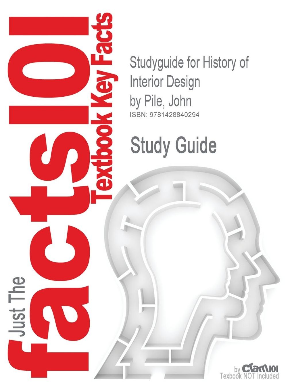 Outlines & Highlights For History Of Interior Design By John Pile, Isbn