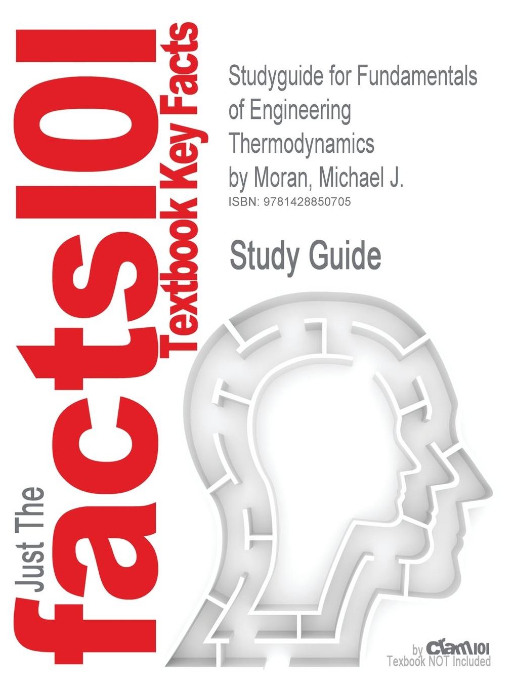 Outlines & Highlights For Fundamentals Of Engineering Thermodynamics By Michael J. Moran, Howard N. Shapiro, Isbn