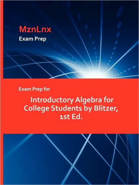 Exam Prep For Introductory Algebra For College Students By Blitzer, 1st Ed.