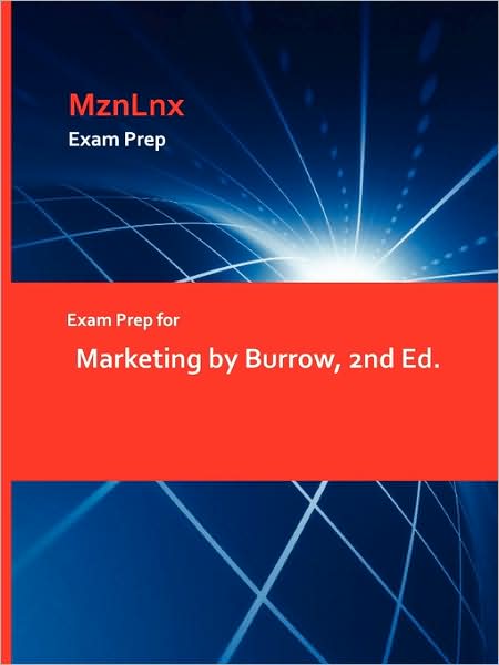 Exam Prep For Marketing By Burrow, 2nd Ed.