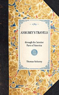 Anburey's Travels: through the Interior Parts of America
