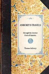 Anburey's Travels: through the Interior Parts of America