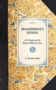 Brackenridge's Journal: Reprint of the 2d edition (Baltimore, 1816)
