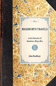 Bradbury's Travels: in the Interior of America, 1809-1811