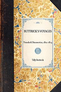 Buttrick's Voyages: Reprint of the Original Edition: Boston, 1831