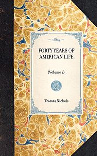 Forty Years of American Life: (Volume 1)