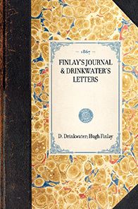 Finlay's Journal & Drinkwater's Letters