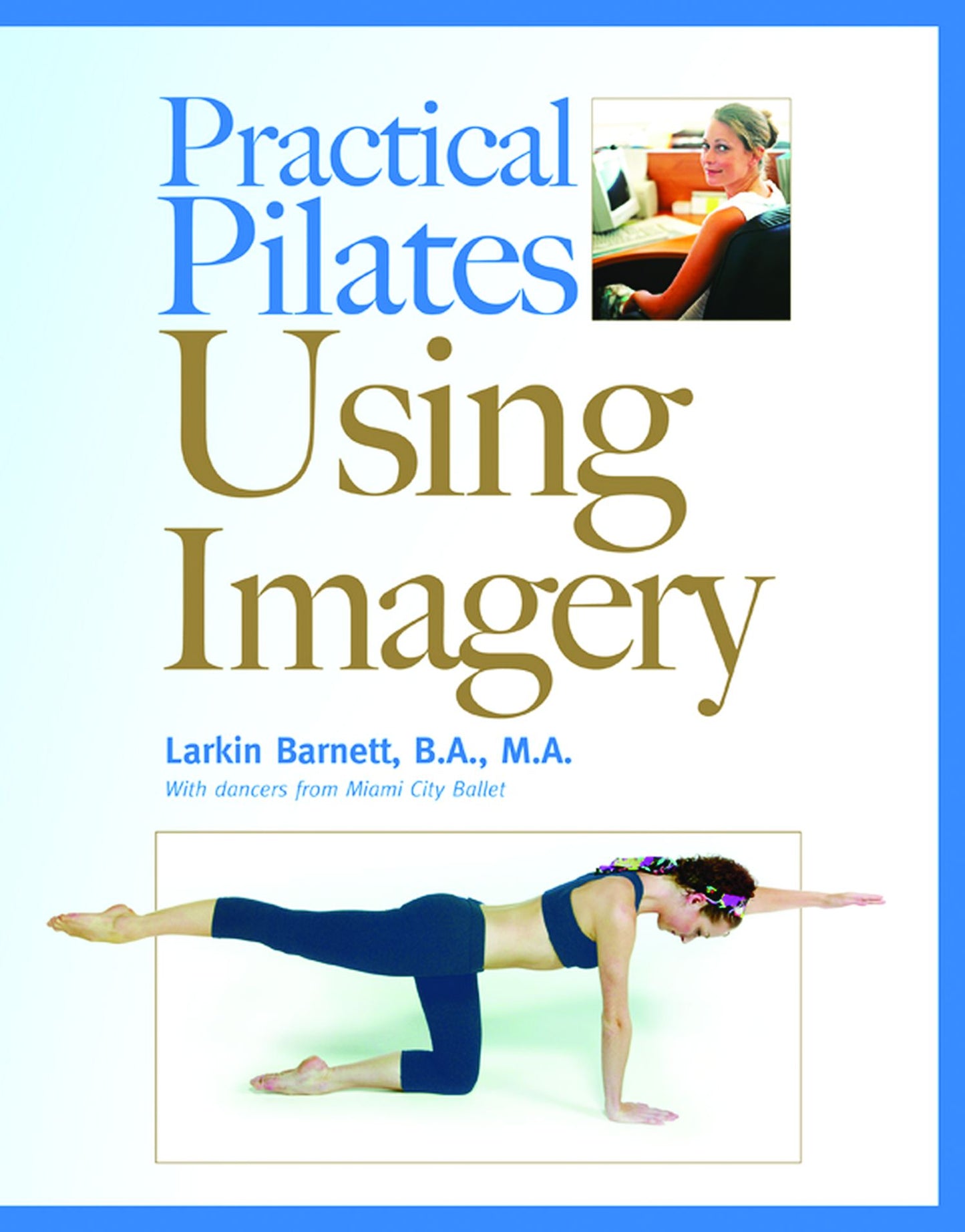 Practical Pilates Using Imagery