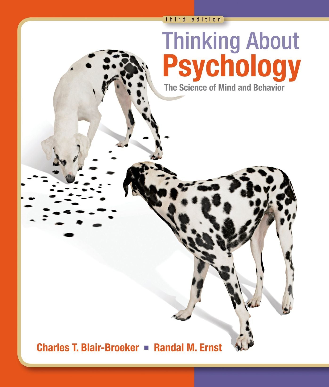 Thinking about Psychology: The Science of Mind and Behavior