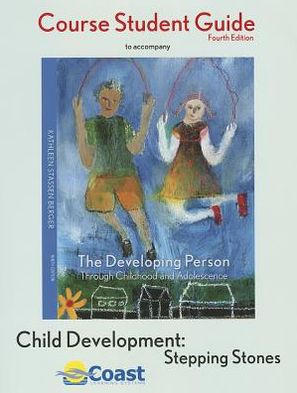 Developing Person Through Childhood and Adolescence Telecourse Studyguide