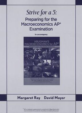 Strive for a 5: Preparing for the AP Macroeconomics Examination