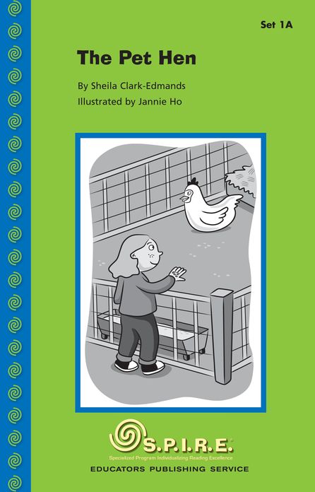 SPIRE Decodable Readers, Set 1A: The Pet Hen