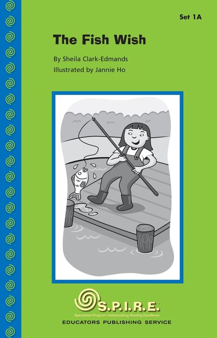 SPIRE Decodable Readers, Set 1A: The Fish Wish