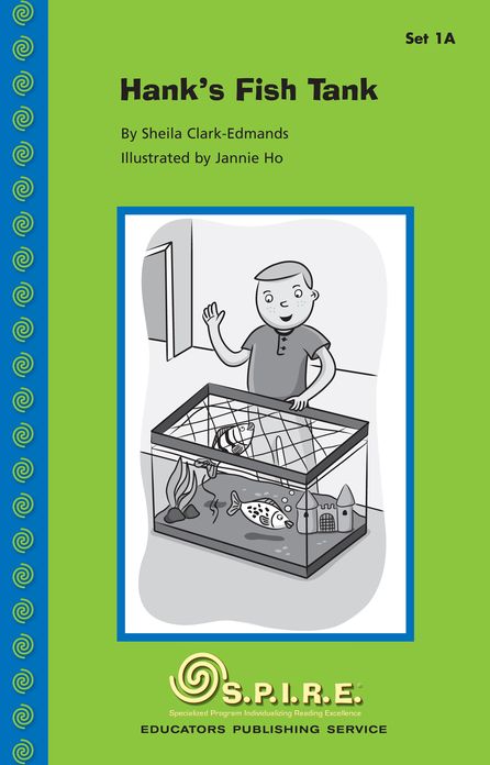 SPIRE Decodable Readers, Set 1A: Hank's Fish Tank