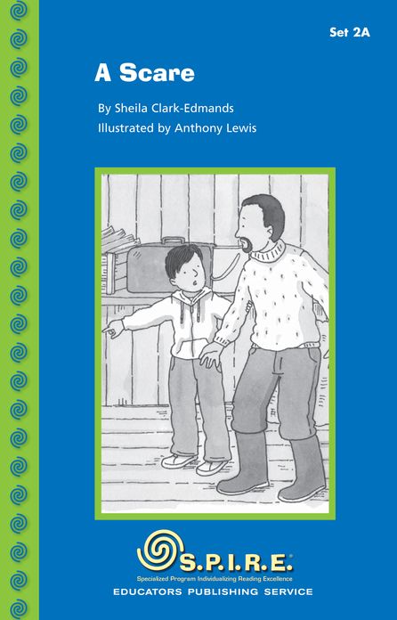 SPIRE Decodable Readers, Set 2A: A Scare