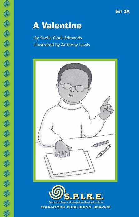 SPIRE Decodable Readers, Set 2A: A Valentine