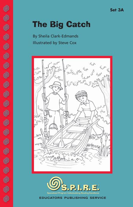 SPIRE Decodable Readers, Set 3A: The Big Catch