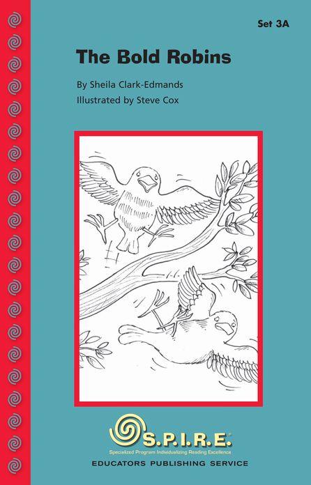 SPIRE Decodable Readers, Set 3A: The Bold Robins