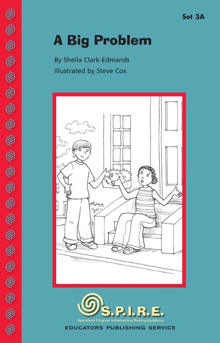 SPIRE Decodable Readers, Set 3A: A Big Problem