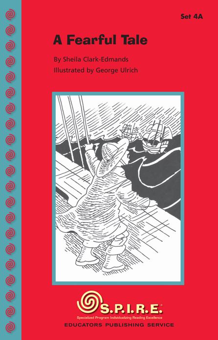 SPIRE Decodable Readers, Set 4A: A Fearful Tale