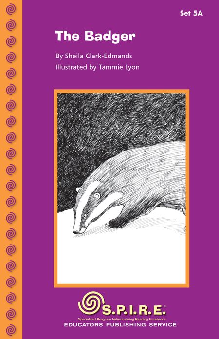 SPIRE Decodable Readers, Set 5A: The Badger