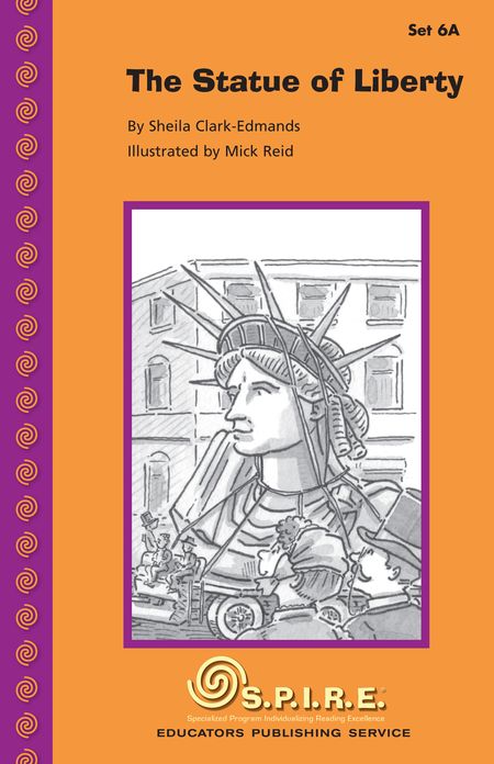 SPIRE Decodable Readers, Set 6A: The Statue of Liberty