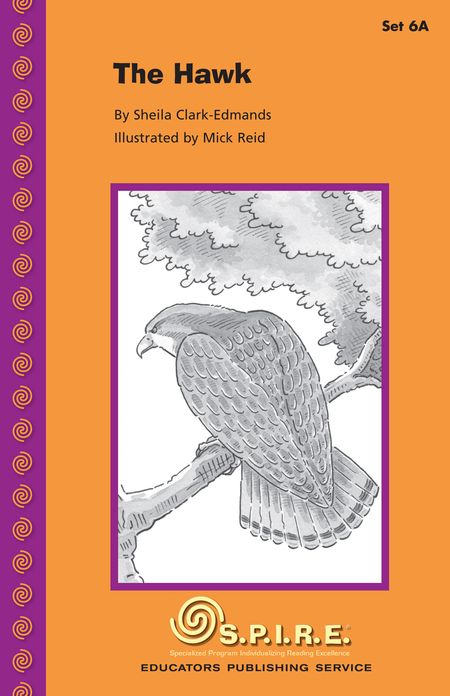 SPIRE Decodable Readers, Set 6A: The Hawk