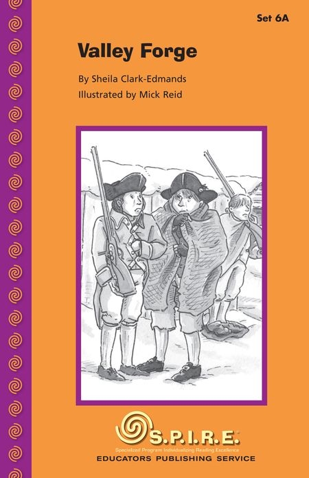 SPIRE Decodable Readers, Set 6A: Valley Forge