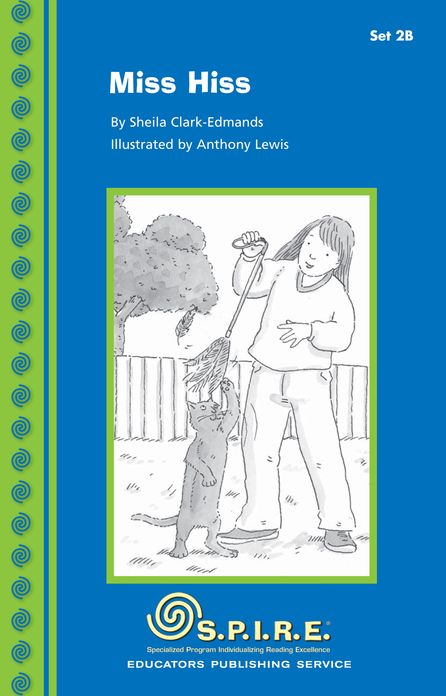 SPIRE Decodable Readers, Set 2B: Miss Hiss