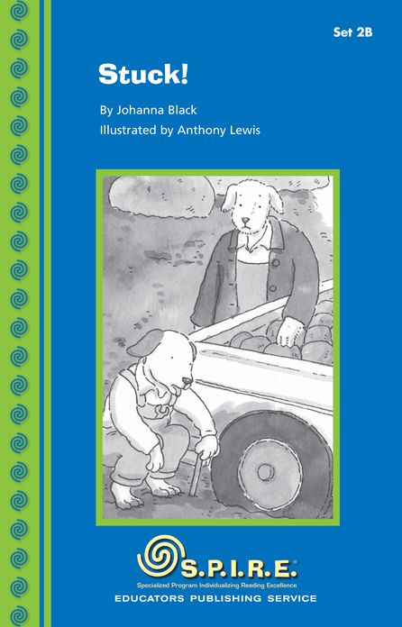 SPIRE Decodable Readers, Set 2B: Stuck!