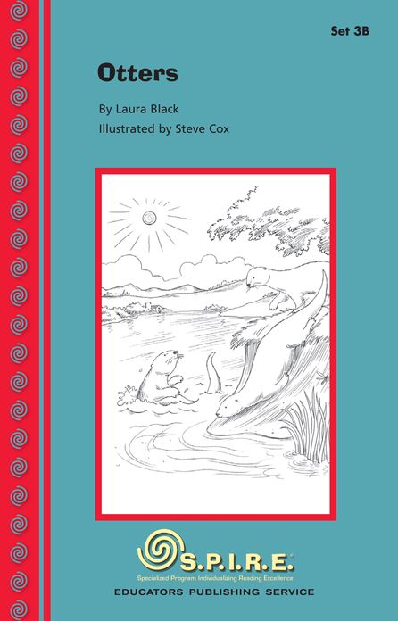 SPIRE Decodable Readers, Set 3B: Otters