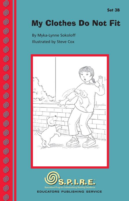 SPIRE Decodable Readers, Set 3B: My Clothes Do Not Fit