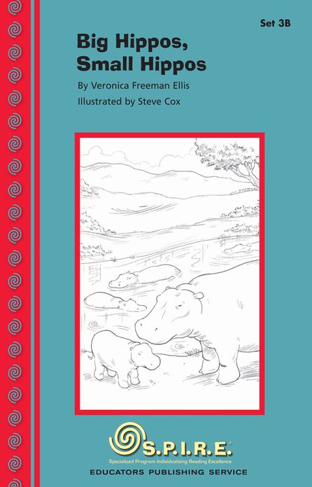 SPIRE Decodable Readers, Set 3B: Big Hippos, Small Hippos