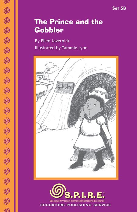 SPIRE Decodable Readers, Set 5B: The Prince and the Gobbler