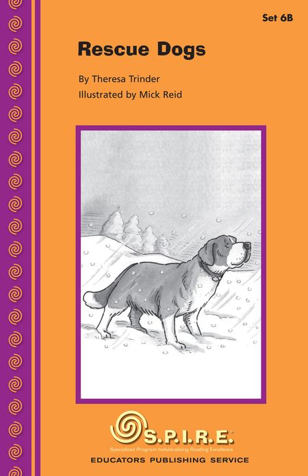 SPIRE Decodable Readers, Set 6B: Rescue Dogs