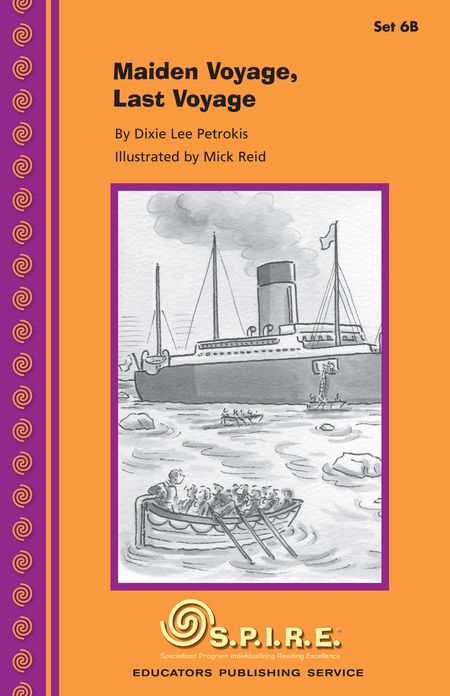 SPIRE Decodable Readers, Set 6B: Maiden Voyage, Last Voyage