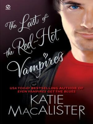 The Last of the Red-Hot Vampires (Dark Ones Series #5)