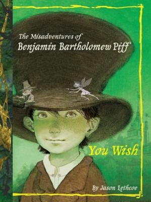 You Wish (Benjamin Bartholomew Piff Series #1)