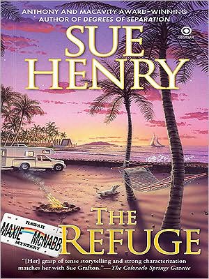 The Refuge (Maxie and Stretch Series #3)