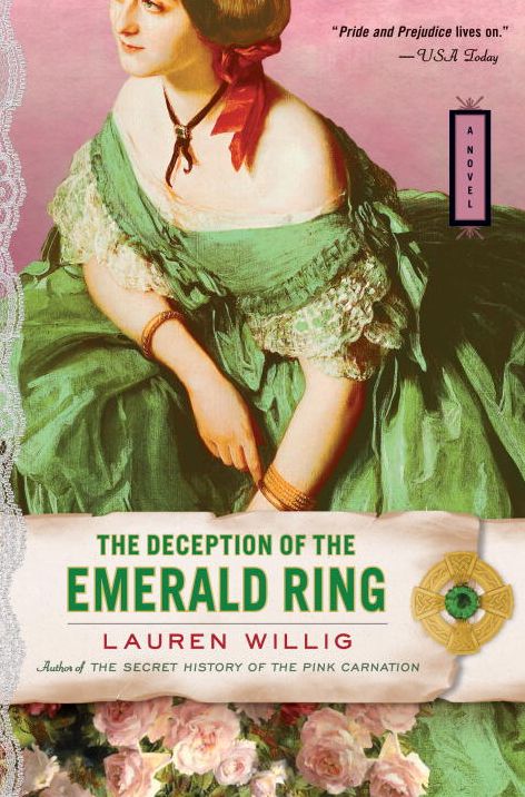 The Deception of the Emerald Ring (Pink Carnation Series #3)