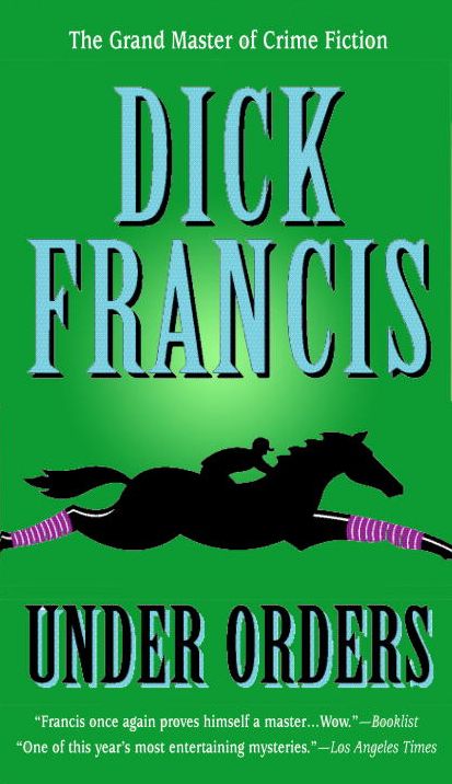 Under Orders (Sid Halley Series #4)