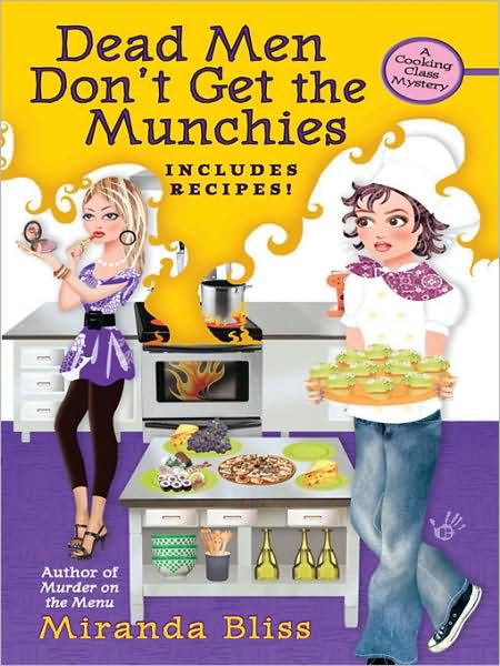 Dead Men Don't Get the Munchies (Cooking Class Mystery Series #3)