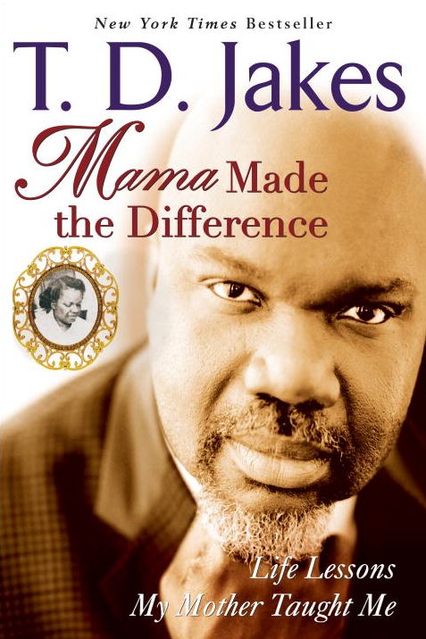 Mama Made the Difference
