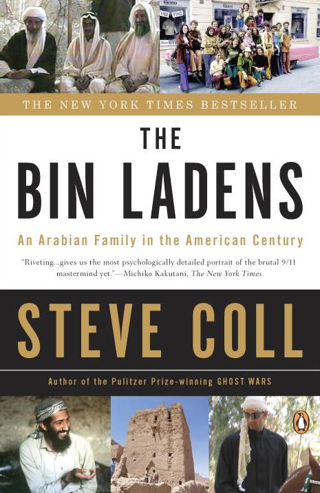 The Bin Ladens: An Arabian Family in the American Century