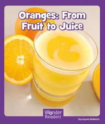 Oranges: From Fruit to Juice