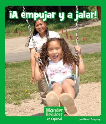 A empujar y a jalar!