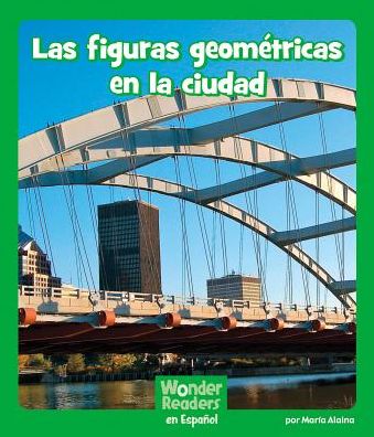 Las figuras geometricas en la ciudad